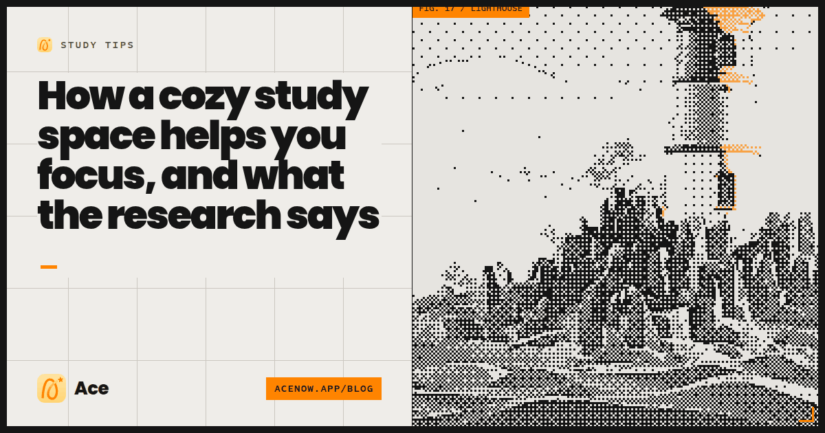How a cozy study space helps you focus, and what the research says — Ace blog