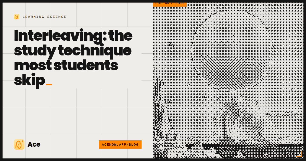 Interleaving: the study technique most students skip — Ace blog